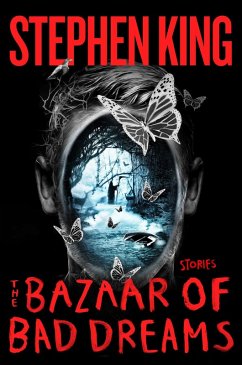 The Bazaar of Bad Dreams (eBook, ePUB) - King, Stephen
