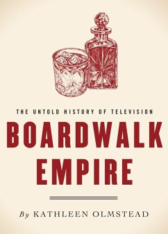 Boardwalk Empire (eBook, ePUB) - Olmstead, Kathleen