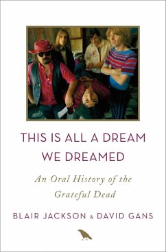 This Is All a Dream We Dreamed (eBook, ePUB) - Jackson, Blair; Gans, David