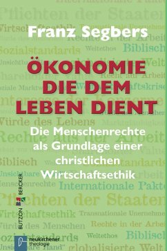 Ökonomie die dem Leben dient (eBook, ePUB) - Segbers, Franz