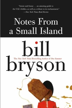 Notes from a Small Island (eBook, ePUB) - Bryson, Bill