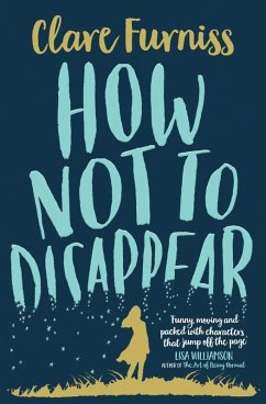 How Not to Disappear (eBook, ePUB) - Furniss, Clare