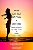 Shape your body with Yoga & Breathing (eBook, ePUB)