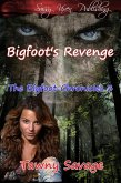 Bigfoot's Revenge (The Bigfoot Chronicles, #3) (eBook, ePUB) Bigfoot's Revenge (The Bigfoot Chronicles, #3) (eBook, ePUB)