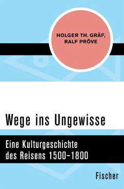 Wege ins Ungewisse (eBook, ePUB) - Gräf, Holger Th.; Pröve, Ralf
