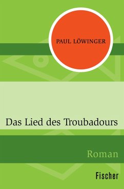 Das Lied des Troubadours (eBook, ePUB) - Löwinger, Paul