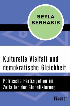 Kulturelle Vielfalt und demokratische Gleichheit (eBook, ePUB) - Benhabib, Seyla
