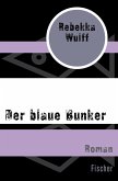 Der blaue Bunker (eBook, ePUB)