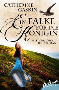 Ein Falke für die Königin (eBook, ePUB) - Gaskin, Catherine