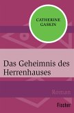 Das Geheimnis des Herrenhauses (eBook, ePUB)