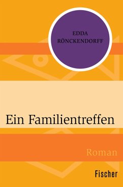 Ein Familientreffen (eBook, ePUB) - Rönckendorff, Edda