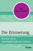 Die Erinnerung (eBook, ePUB) Die Erinnerung (eBook, ePUB)