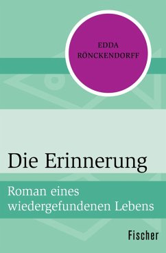 Die Erinnerung (eBook, ePUB) - Rönckendorff, Edda