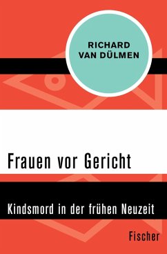 Frauen vor Gericht (eBook, ePUB) - Dülmen, Richard van