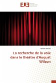 La recherche de la voix dans le théâtre d'August Wilson