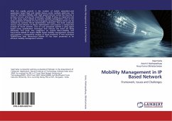 Mobility Management in IP Based Network - Saha, Sajal;Mukhopadhyay, Asish K;Bbhattacharjee, Anup Kumar