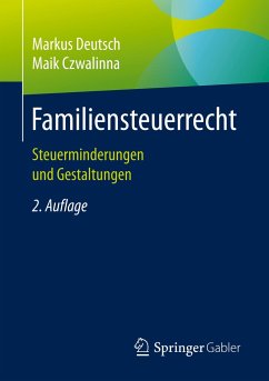 Familiensteuerrecht - Deutsch, Markus;Czwalinna, Maik