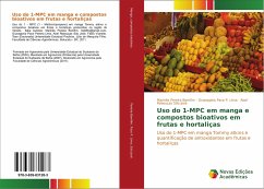 Uso do 1-MPC em manga e compostos bioativos em frutas e hortaliças