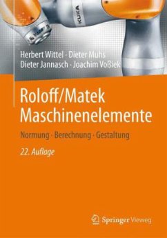 Normung, Berechnung, Gestaltung / Roloff/Matek Maschinenelemente - Roloff, Hermann; Matek, Wilhelm