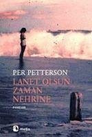 Lanet Olsun Zaman Nehrine - Petterson, Per