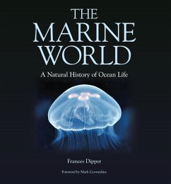 The Marine World - A Natural History of Ocean Life - Dipper, Frances