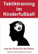 Taktiktraining im Kinderfußball - Bild 1