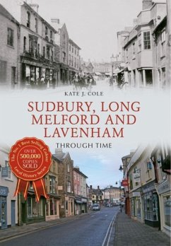 Cover Sudbury, Long Melford and Lavenham Through Time