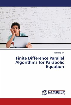 Finite Difference Parallel Algorithms for Parabolic Equation