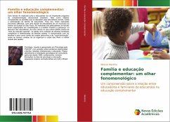 Família e educação complementar: um olhar fenomenológico - Marinho, Marcos