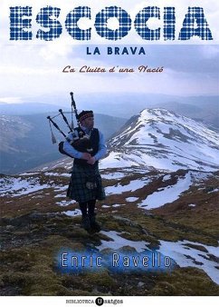 Cover Escòcia la Brava : la lluita d'una nació