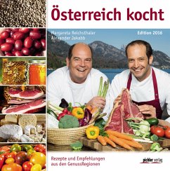 Österreich kocht - Edition 2016 - Reichsthaler, Margareta; Jakabb, Alexander