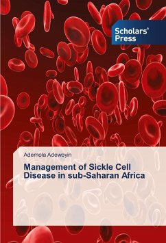 Management of Sickle Cell Disease in sub-Saharan Africa - Adewoyin, Ademola