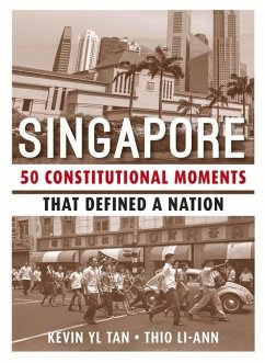 Singapore: 50 Constitutional Moments That Defined a Nation - Tan, Kevin Yl; Li-Ann, Thio