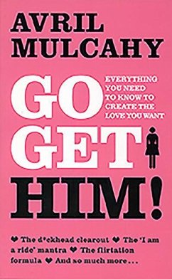 Go Get Him! - Mulcahy, Avril