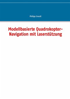 Modellbasierte Quadrokopter-Navigation mit Laserstützung