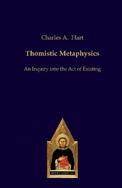 Thomistic Metaphysics - Hart, Charles A.