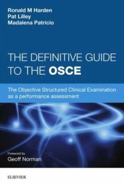 The Definitive Guide to the OSCE - Harden, Ronald M.;Lilley, Pat;Patricio, Madalena