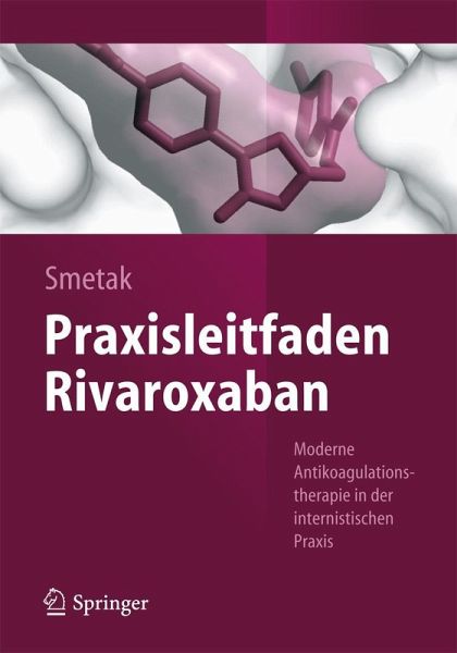 Praxisleitfaden Rivaroxaban Praxisleitfaden Rivaroxaban