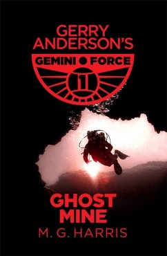 Gemini Force I: Ghost Mine - Harris, M G