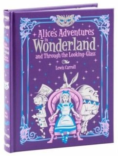 Alice's Adventures in Wonderland and Through the Looking Glass (Barnes & Noble Collectible Editions) - Carroll, Lewis