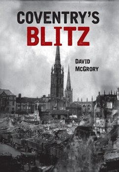 Coventry's Blitz - McGrory, David