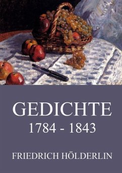 Gedichte 1784 - 1843 - Hölderlin, Friedrich