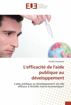 L'efficacité de l'aide publique au développement - Larquemin, Aurélie