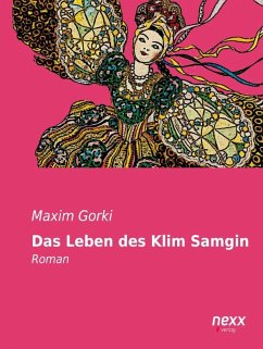 Das Leben des Klim Samgin - Gorki, Maxim