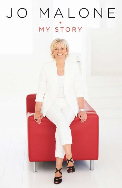 Jo Malone: My Story Jo Malone: My Story
