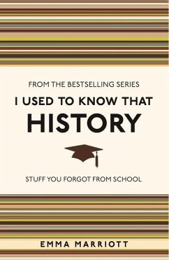 I Used to Know That: History - Marriott, Emma