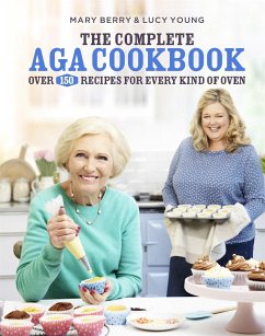 The Complete Aga Cookbook - Berry, Mary; Young, Lucy