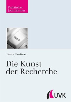 Die Kunst der Recherche (eBook, PDF) - Haarkötter, Hektor