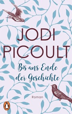 Bis ans Ende der Geschichte (eBook, ePUB) - Picoult, Jodi