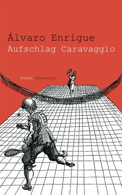 Aufschlag Caravaggio (eBook, ePUB) - Enrigue, Álvaro